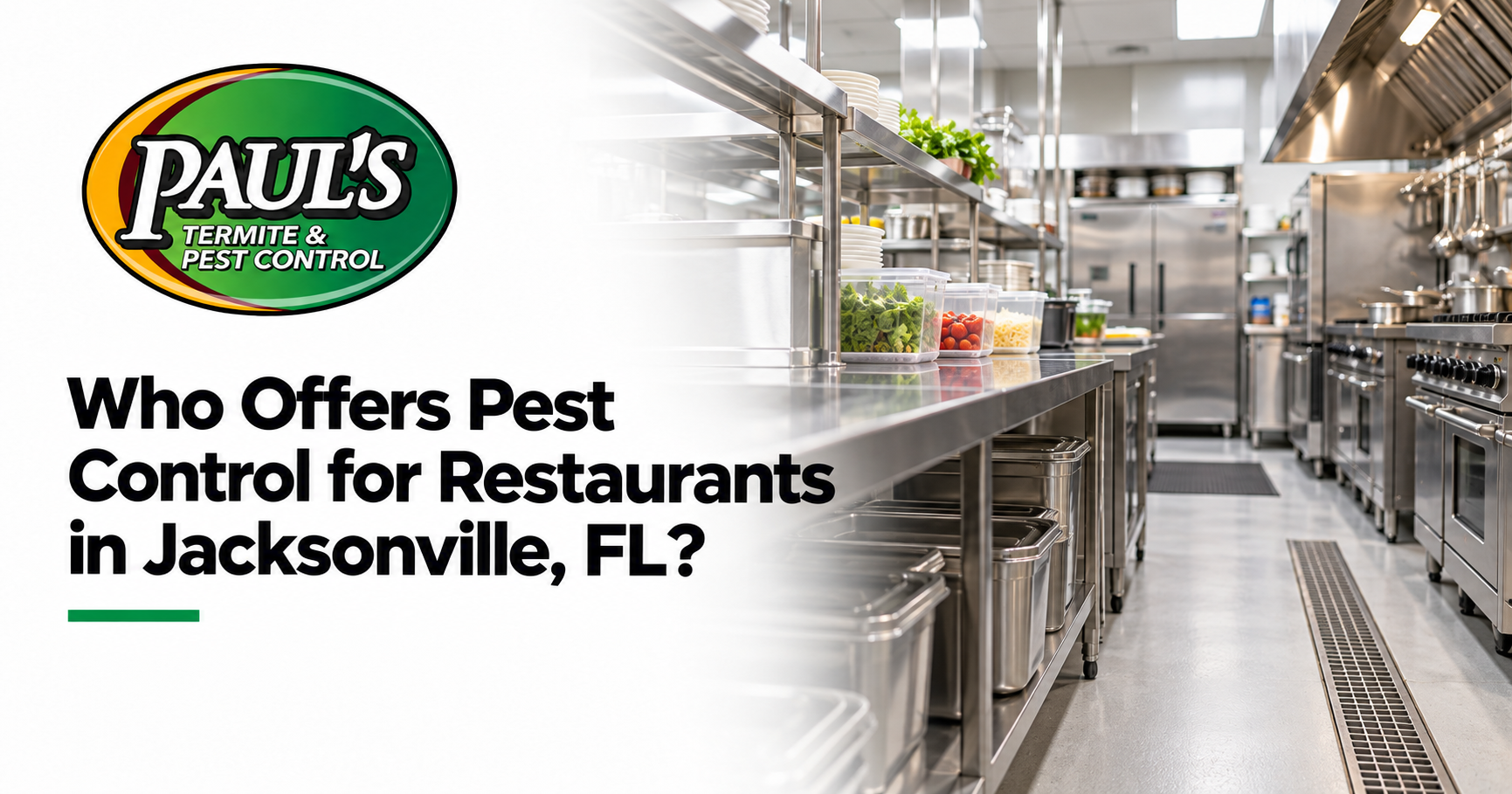 Paul's Termite & Pest Control guide: Who Offers Pest Control for Restaurants in Jacksonville, FL?